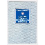 Neruda, Pablo. "Cuatro poemas escritos en Francia". (Four poems written in France). 1st edition.