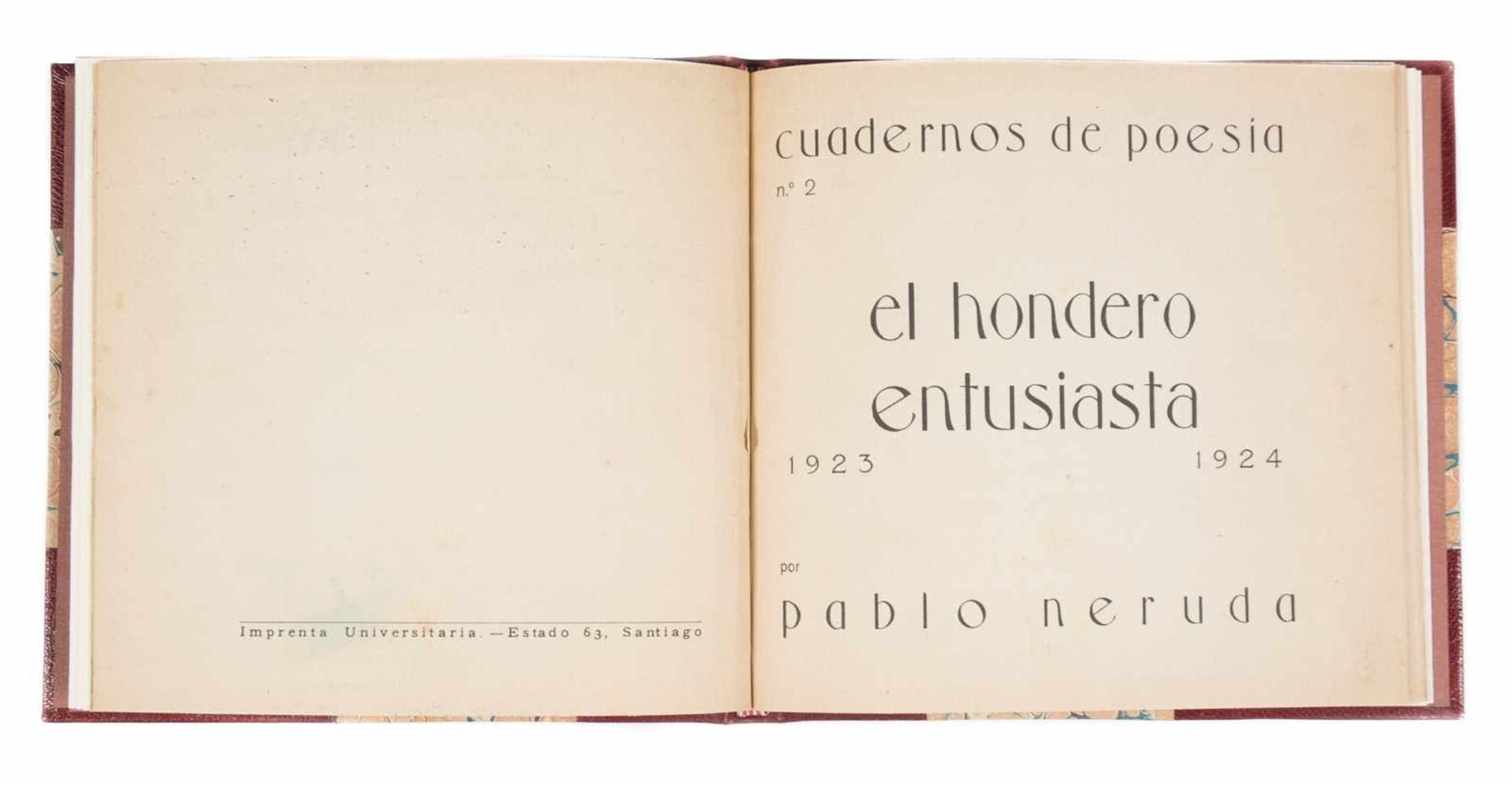 Neruda, Pablo. "El hondero entusiasta". 1st edition. Santiago de Chile. Published by Imprenta - Bild 2 aus 6