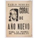 Neruda, Pablo. "Coral de año nuevo para la patria en tinieblas". 1st edition. Santiago de Chile: