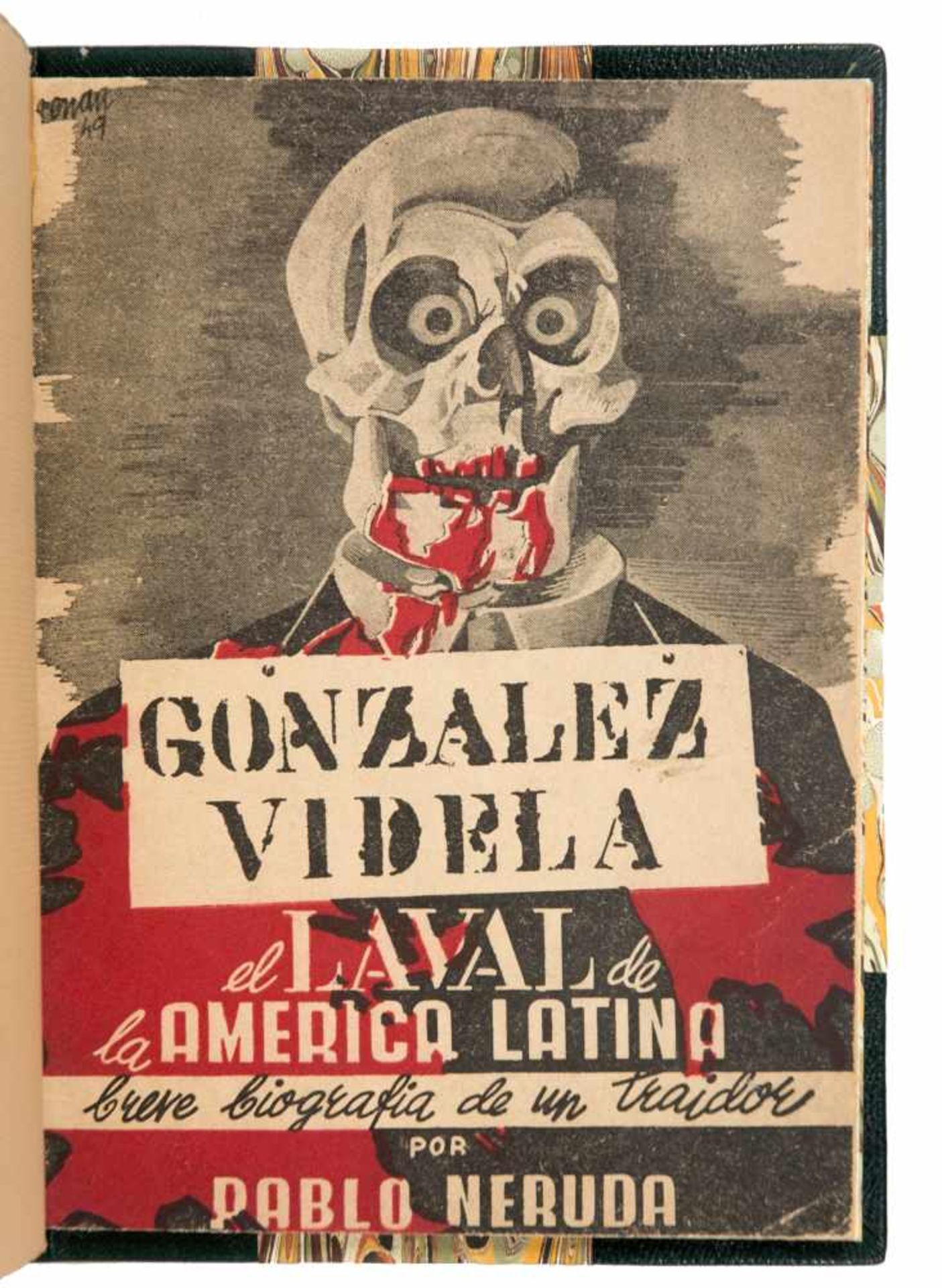 Neruda, Pablo. "González Videla: el laval de América Latina: breve biografía de un traidor". 1 st