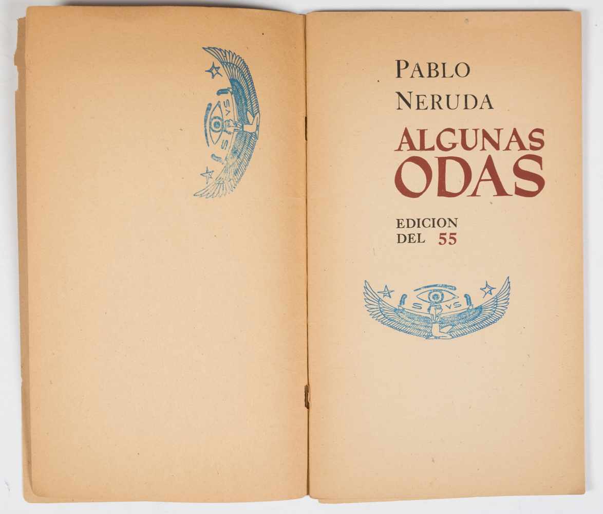 Neruda, Pablo. “Algunas Odas”. Edición de 1955. With a handwritten dedication: “A Raquel Tagle Pablo - Image 3 of 4