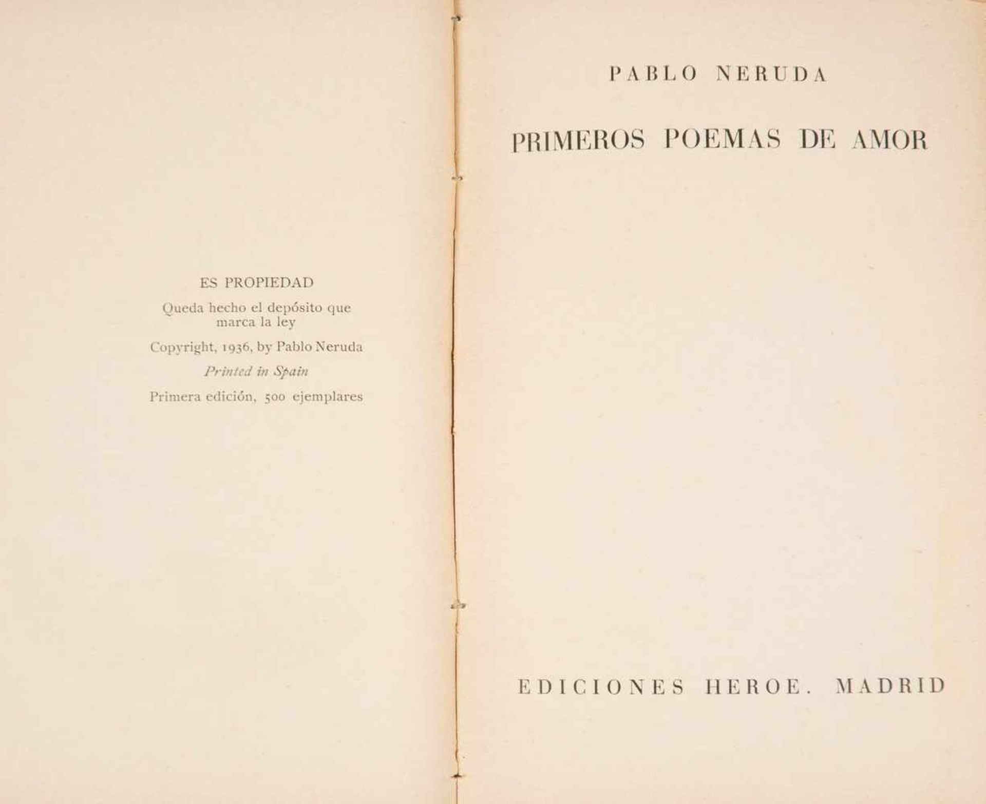 Neruda, Pablo. Primeros poemas de amor. (First love poems) 1st edition. Madrid: Published by