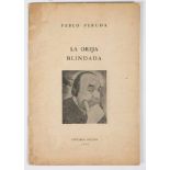 Peruda, Pablo (pseudonom of the poet Julio Carlos Díaz Usandivaras parodying Neruda). La oreja