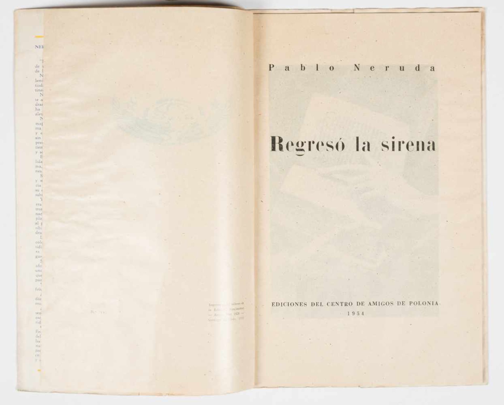 Neruda, Pablo. "Regresó la sirena". 1st edition. Santiago de Chile: Published by Ediciones del - Bild 3 aus 5