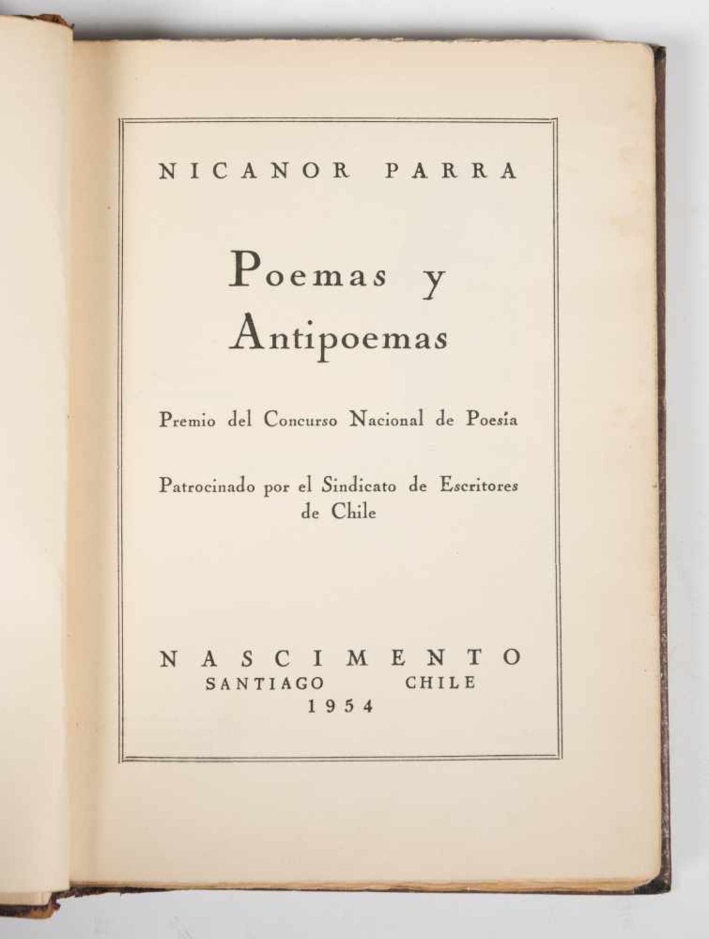 Parra, Nicanor. "Poemas y antipoemas". 1st edition. Santiago: Published by Nascimento, 1954. 158