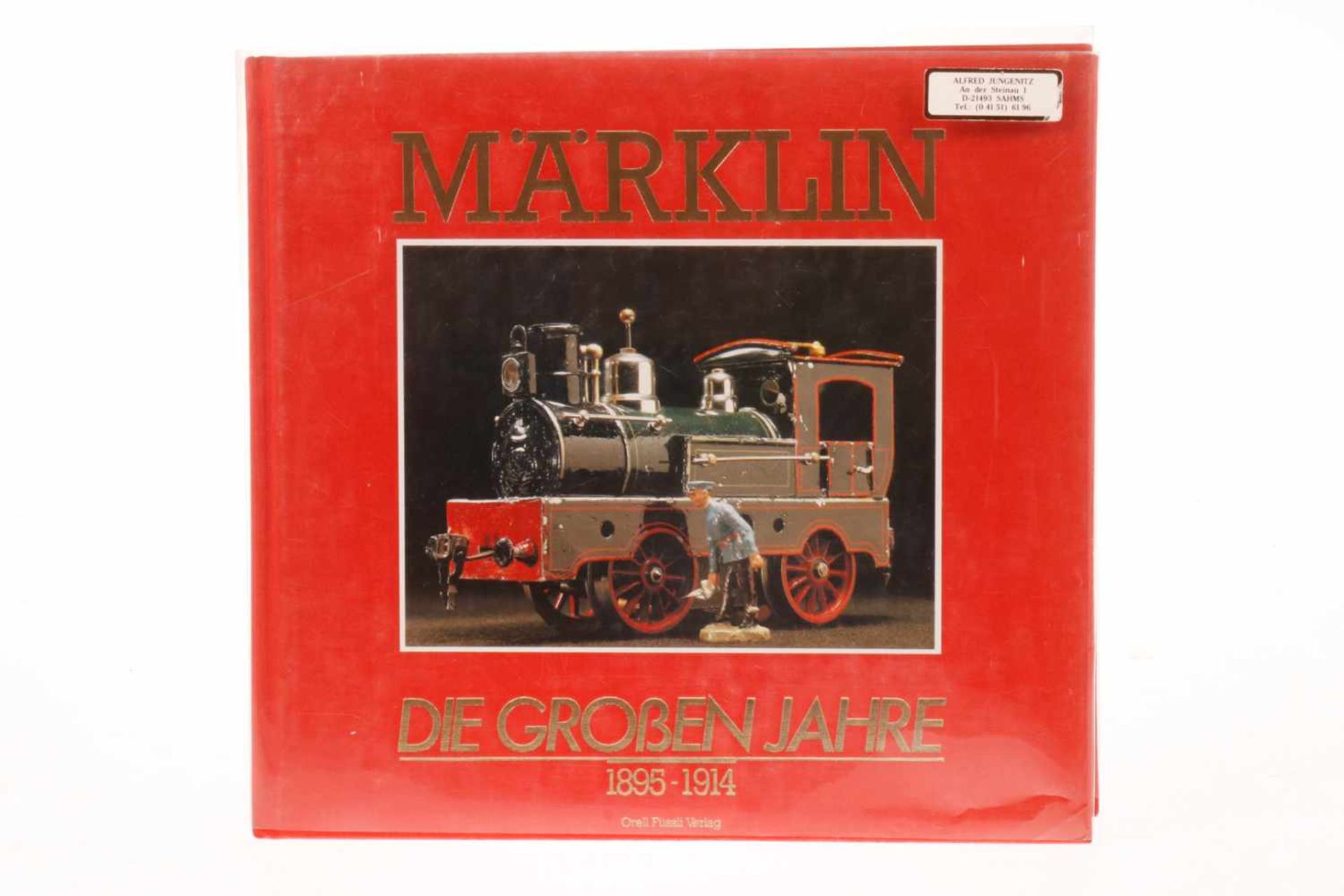 Märklin-Buch &quot;Die großen Jahre 1895-1914&quot;, Alterungsspuren<b