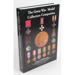 Book: The Great War Medals Collector's Companion Volume 1. The Standard reference work WW1 medals by