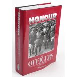 Book: Honour The Officers by M. Maton Honours & Awards to British & Dominion & Colonial Officers