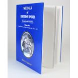 Book: Medals of British India. Commemorative & Historical Medals from 1750 to 1947 by R.P