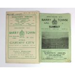 Barry Town v Cardiff 31/1/1953 Welsh Cup, and v Llanelly 8th April 1955 S/L. (2)