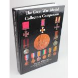 Book - The Great War Medals Collector's Companion Vol.1. The Standard reference work WW1 medals by