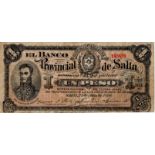 Argentina 1 Peso, El Banco Provincial de Salta, dated 25th July 1899, serial No. 145699 (PickS796)