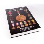 Book - The Great War Medals Collector's Companion Vol.1. The standard reference work WW1 medals by