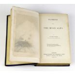 Wills (Alfred). Wanderings Among the High Alps, 1st edition, published Richard Bentley, 1856, four