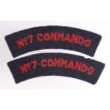 Cloth Badges: No. 7 Commando WW2 pair of embroidered felt shoulder title badges in excellent