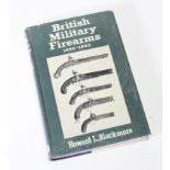 Gun related book British Military Firearms 1650-1850 by Howard l Blackmore, scarce original copy