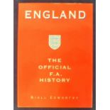 Football autograph, book "England, The Official F.A. History" by Niall Edworthy, First Edition