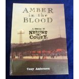 Football book, 'Amber in the Blood, A History of Newport County' by Tony Ambrosen, hard back first