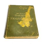 Book - Davis, M. Theodore - 'The Tombs of Harmhabi and Totatankhamanou' printed by Constable &