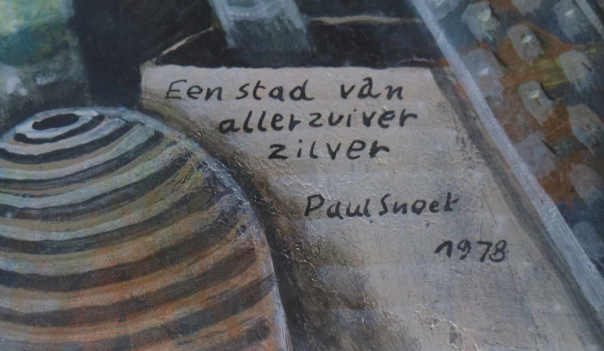 Paul Snoek (1933-1981) oil on panel A city of very pure silver dated 1978 24,5 x 32,5 cm - Bild 3 aus 3