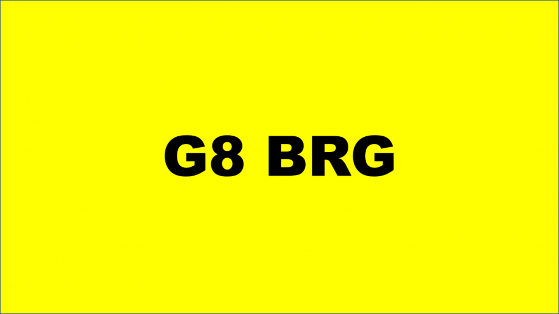 REGISTRATION - G8 BRG