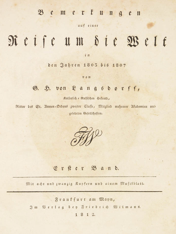 Georg von Langsdorff, Reise um die Welt, first edition, Frankfurt 1812 . - Image 3 of 9