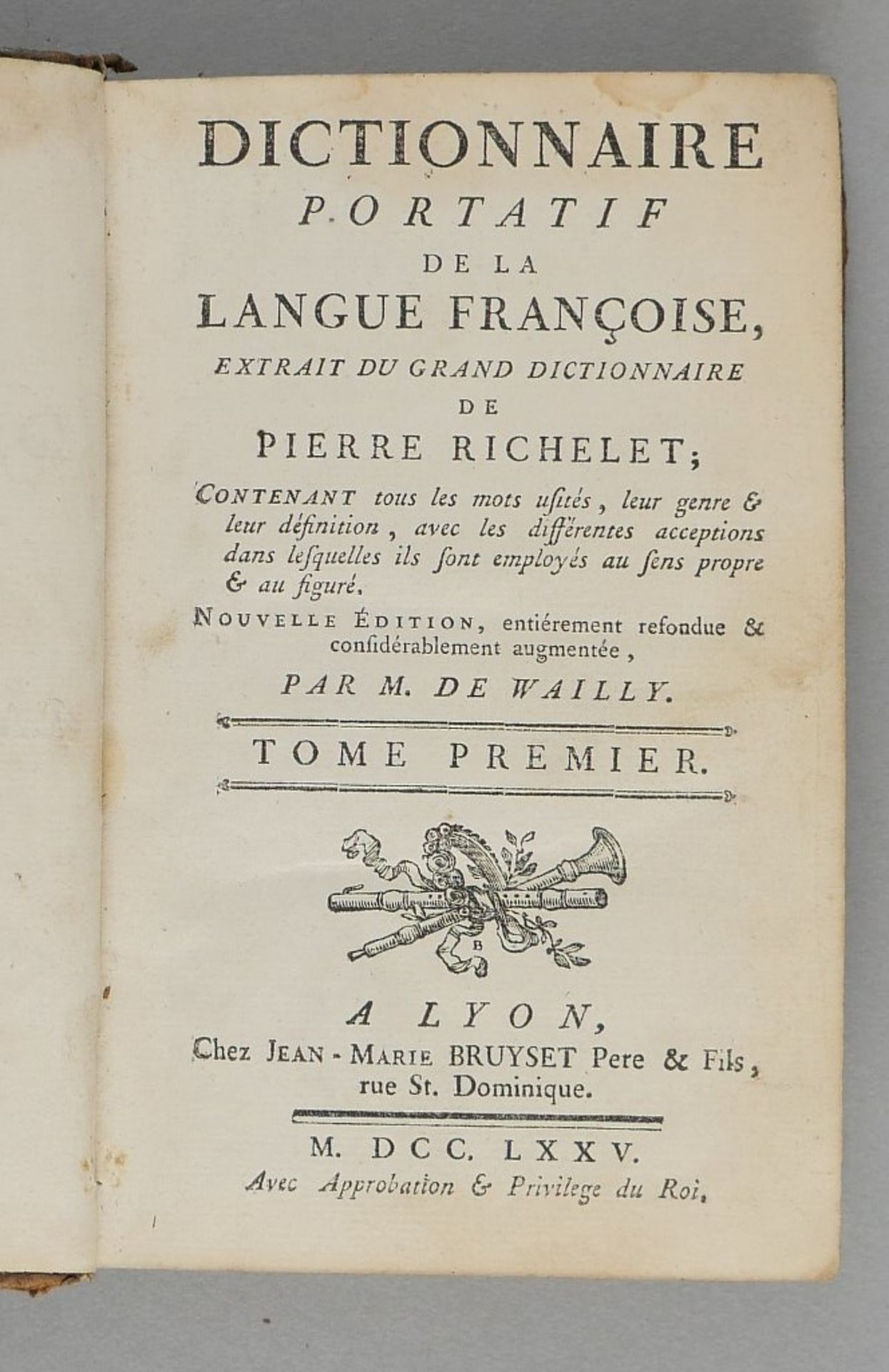 Richelet, Pierre. Dictionnaire Portatif de la Langue Françoise.