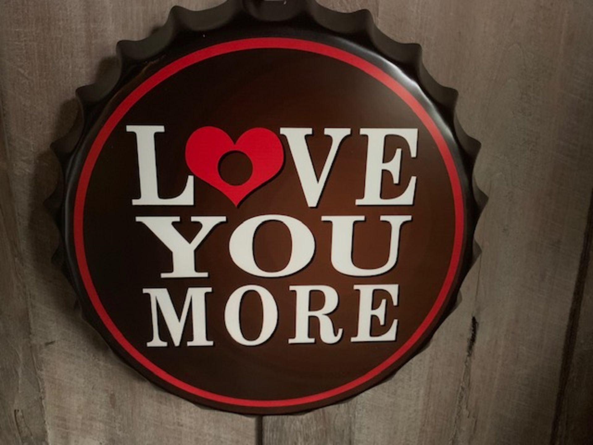4 X TIN LOVE YOU MORE SIGNS