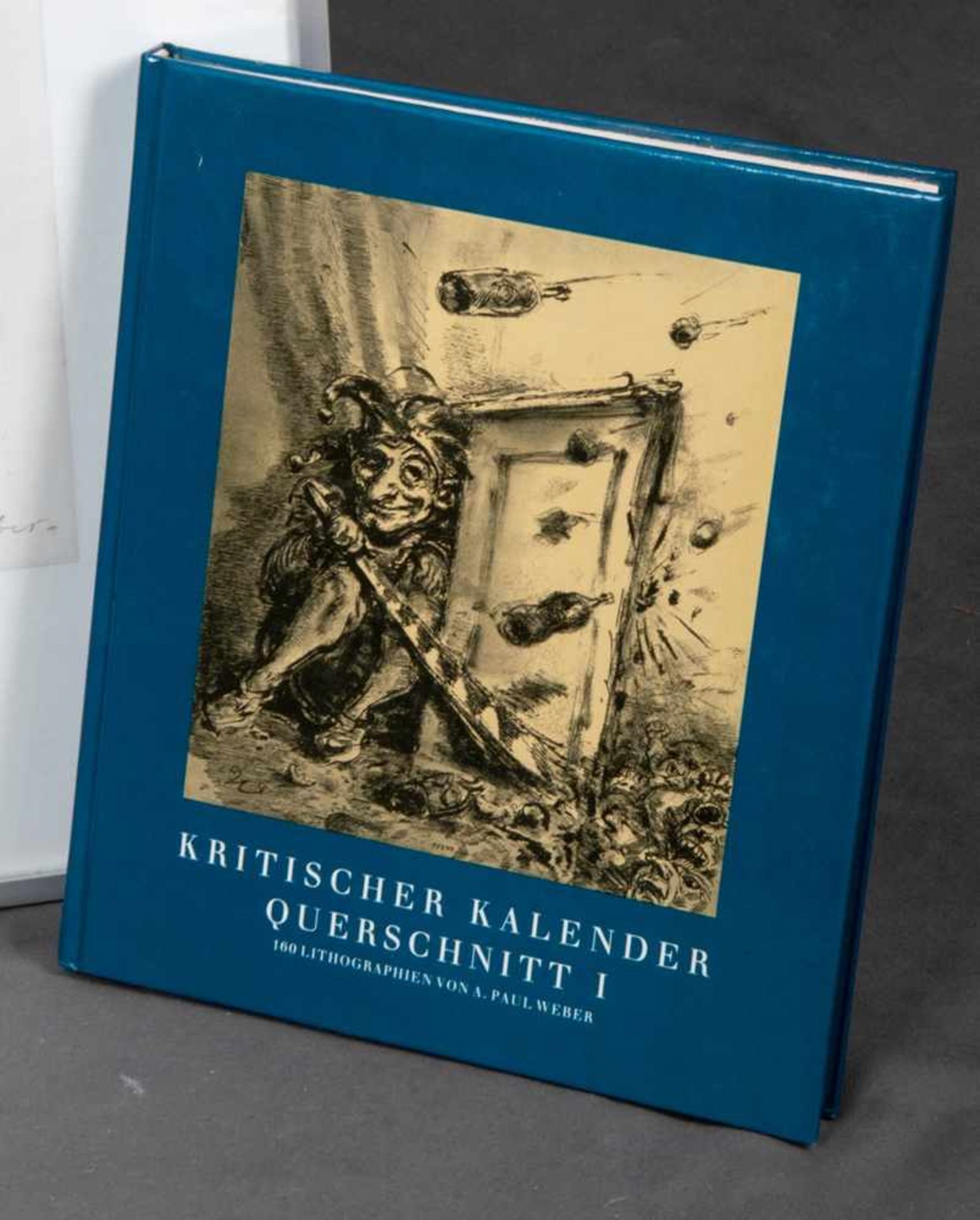 A. Paul Werber - "Kritischer Kalender" - Querschnitt 1. Hinter Glas gerahmte Druckgraphik (No. 22/ - Image 2 of 7