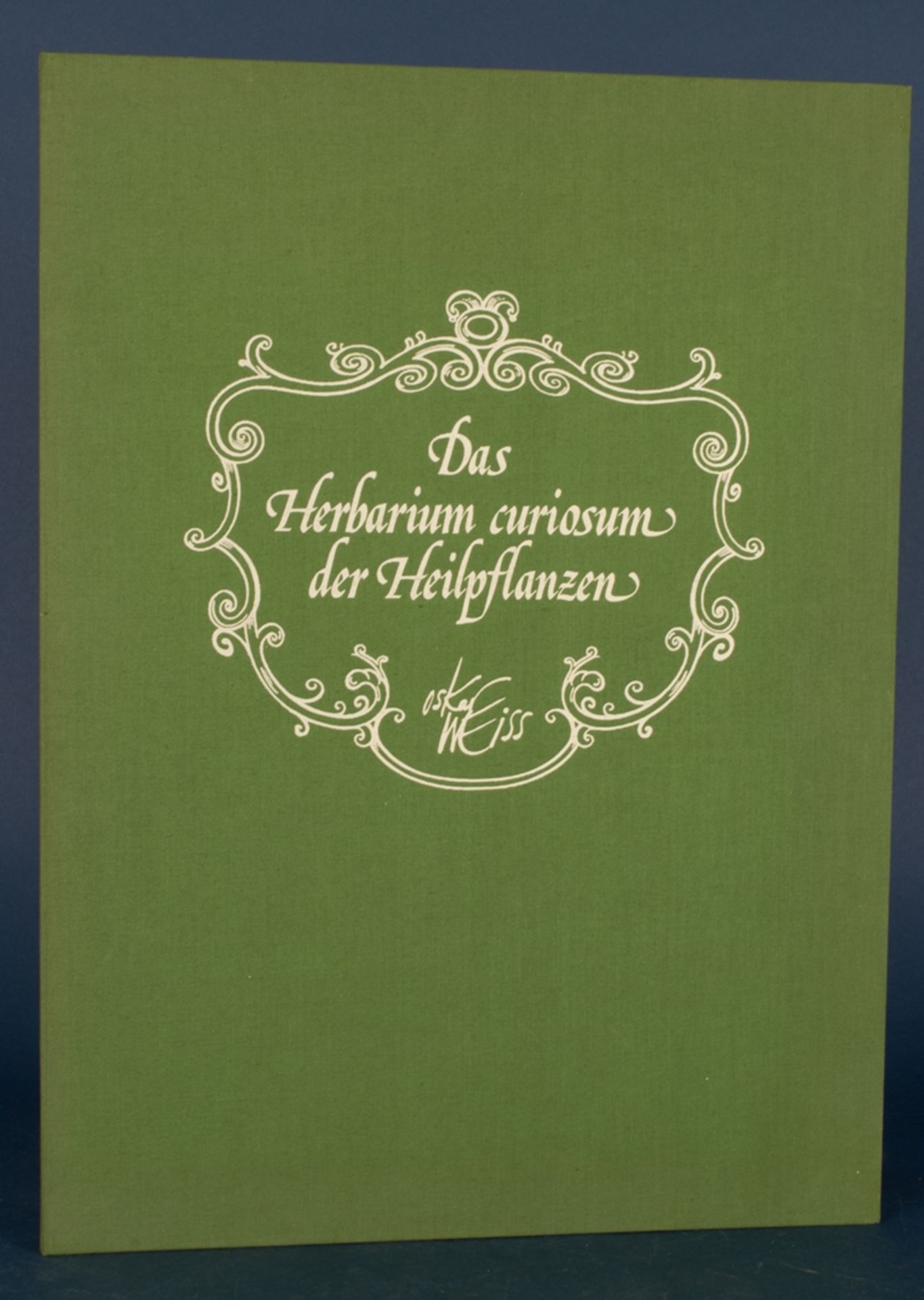 Das Herbarium Curiosum der "Heilpflanzen" des Schweizer "Bildererfinder's" Oskar Weiss (geb.