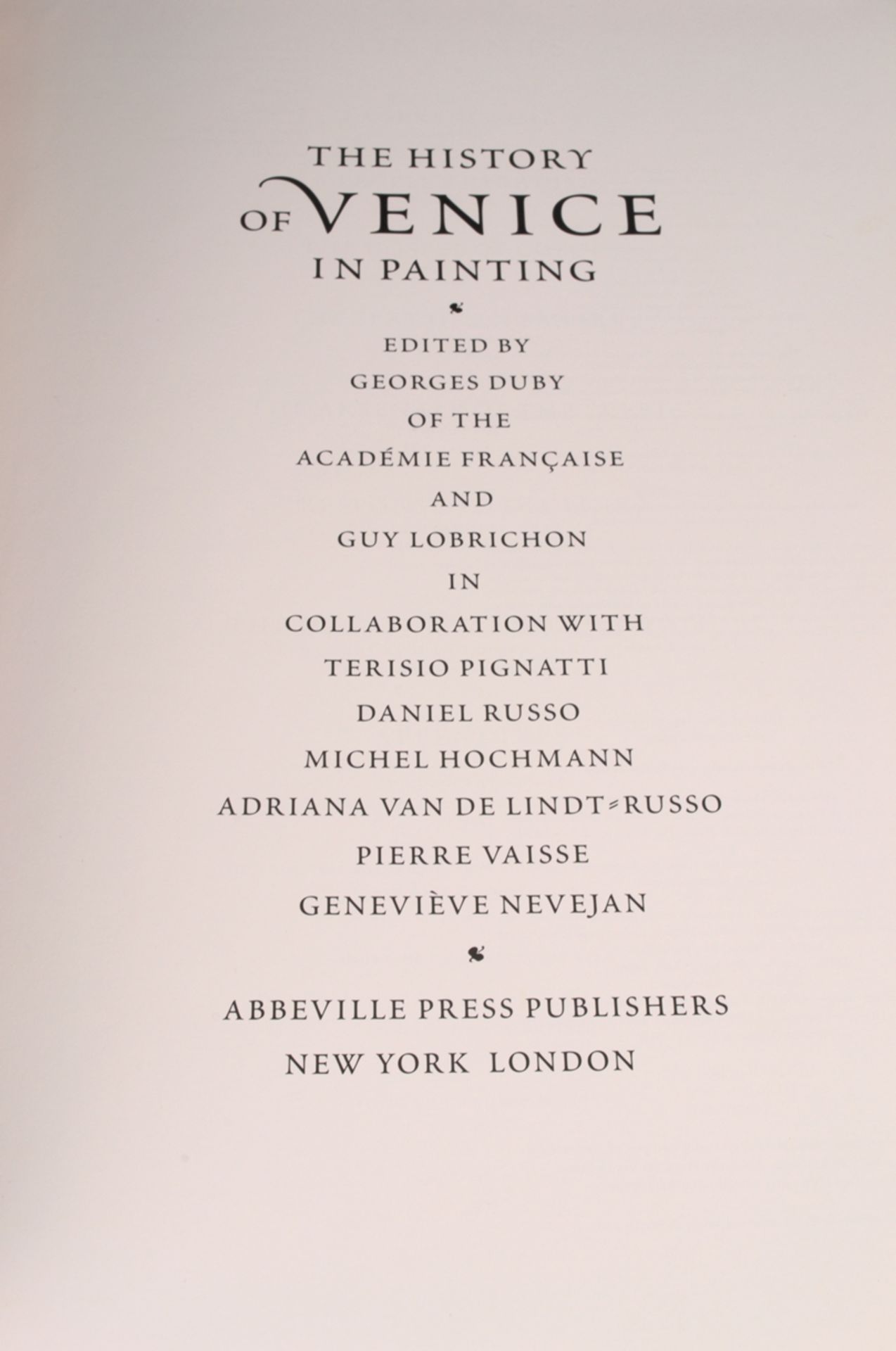 "The History of Venice in Painting", edited by Georges Duby & Guy Lobrichon, Abbeville Publishers - Bild 6 aus 8