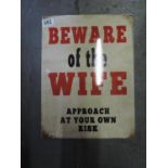 Metal Sign - Beware