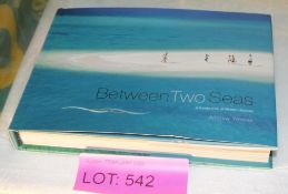 Between Two Seas Hardback Book By Andrew Weaver