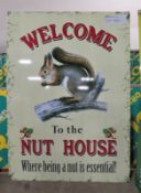 Welcome to the Nut House sign - 700 x 500