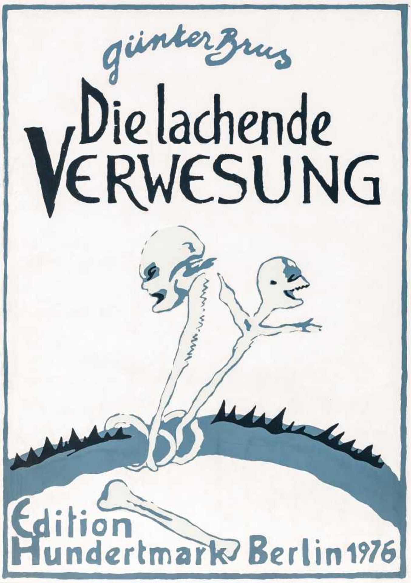 Günter BrusArdning 1938 *Die lachende Verwesung (Bildgeschichte in 11 Tafeln, Leporello)