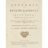 John Lodge Cowley "An Appendix to Euclid's Elements"