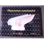 CAR MASCOT COLLECTORS BOOKS X 3- Michel Legrand- Mascottes Continuite Volume 1, signed and dated