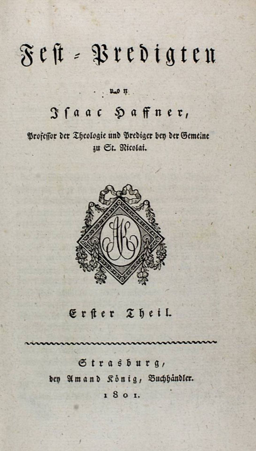 4 Bücher, 1.H.19.Jh.: Haffner, Isaac, Fest-Predigten, 1. u. 2. Teil, Straßburg, 1801/02; Hurter, - Image 2 of 3