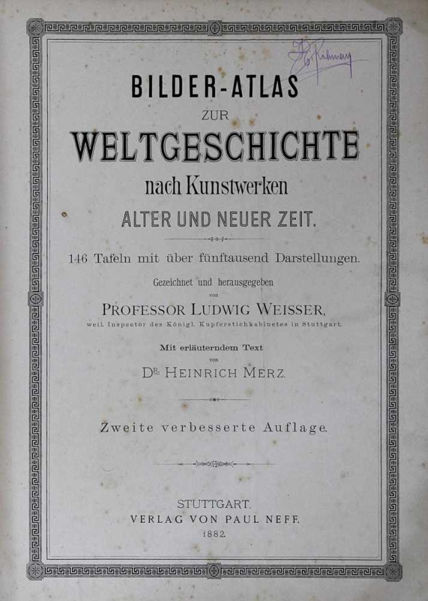 Weisser, Ludwig und Merz, Heinrich, "Bilder-Atlas zur Weltgeschichte nach Kunstwerken alter und