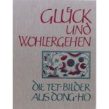 Rudolf Meyer (Text)Glück und Wohlergehen, Die Tet-Bilder aus Dong-hoZehn Originalholzschnitte, von