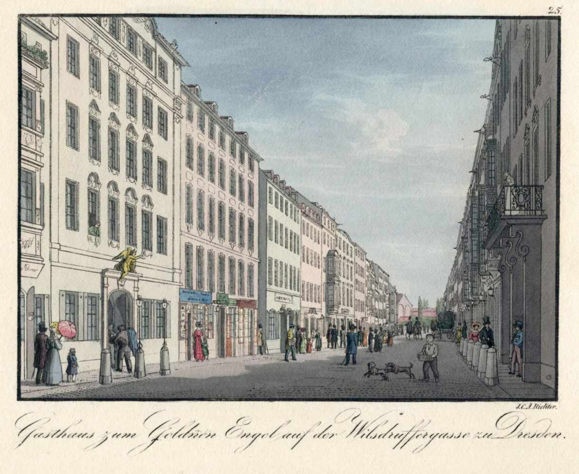 Johann Carl August Richter "Gasthaus zum Goldenen Engel auf der Wilsdruffergasse zu Dresden". Um