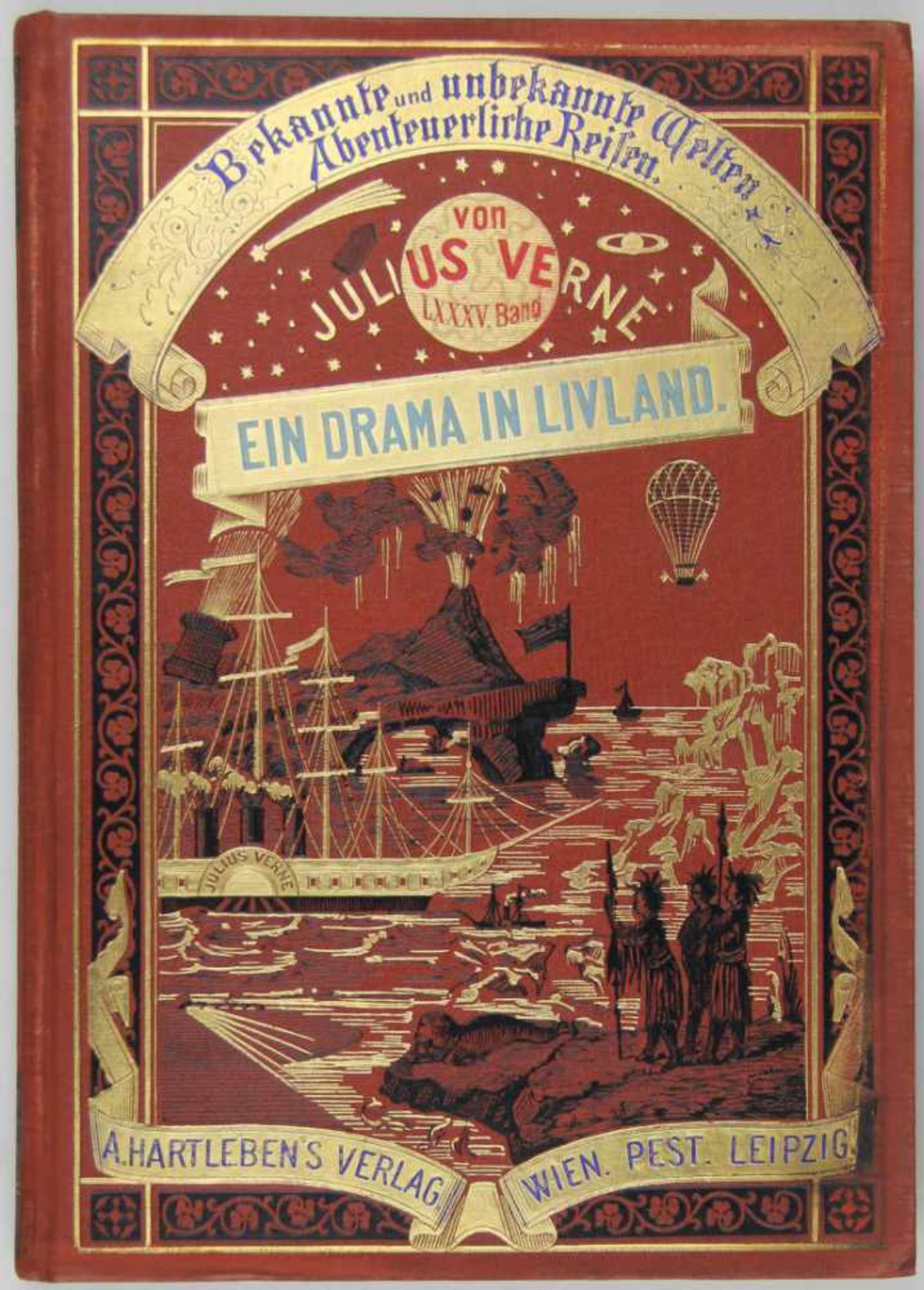 Verne, Jules: Ein Drama in Livland. Wien und Leipzig, A. Hartleben 1905. Mit 33 Holzstich-