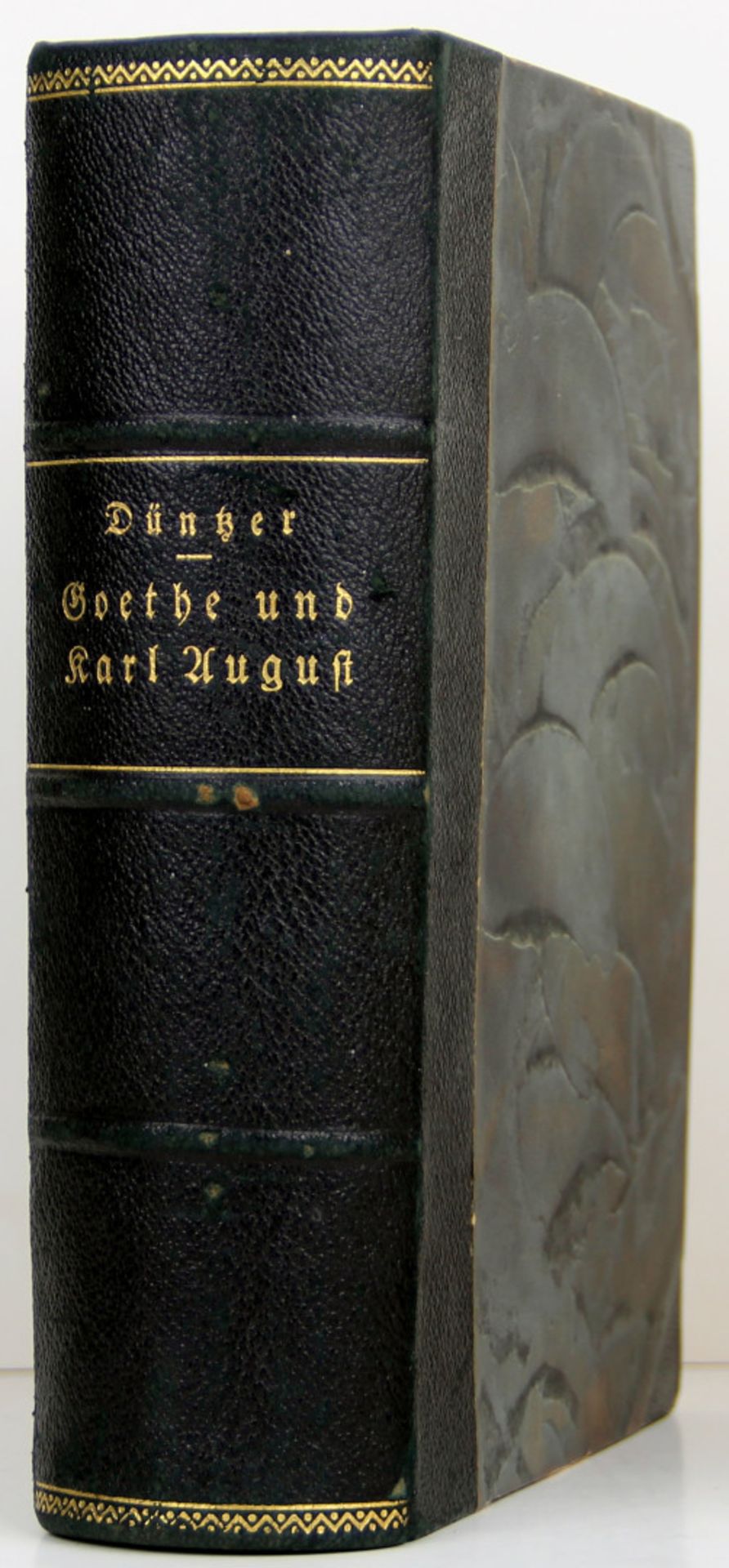 Goethe, Johann Wolfgang von. - Düntzer, Heinrich: Goethe und Karl August. Studien zu Goethes Leben.