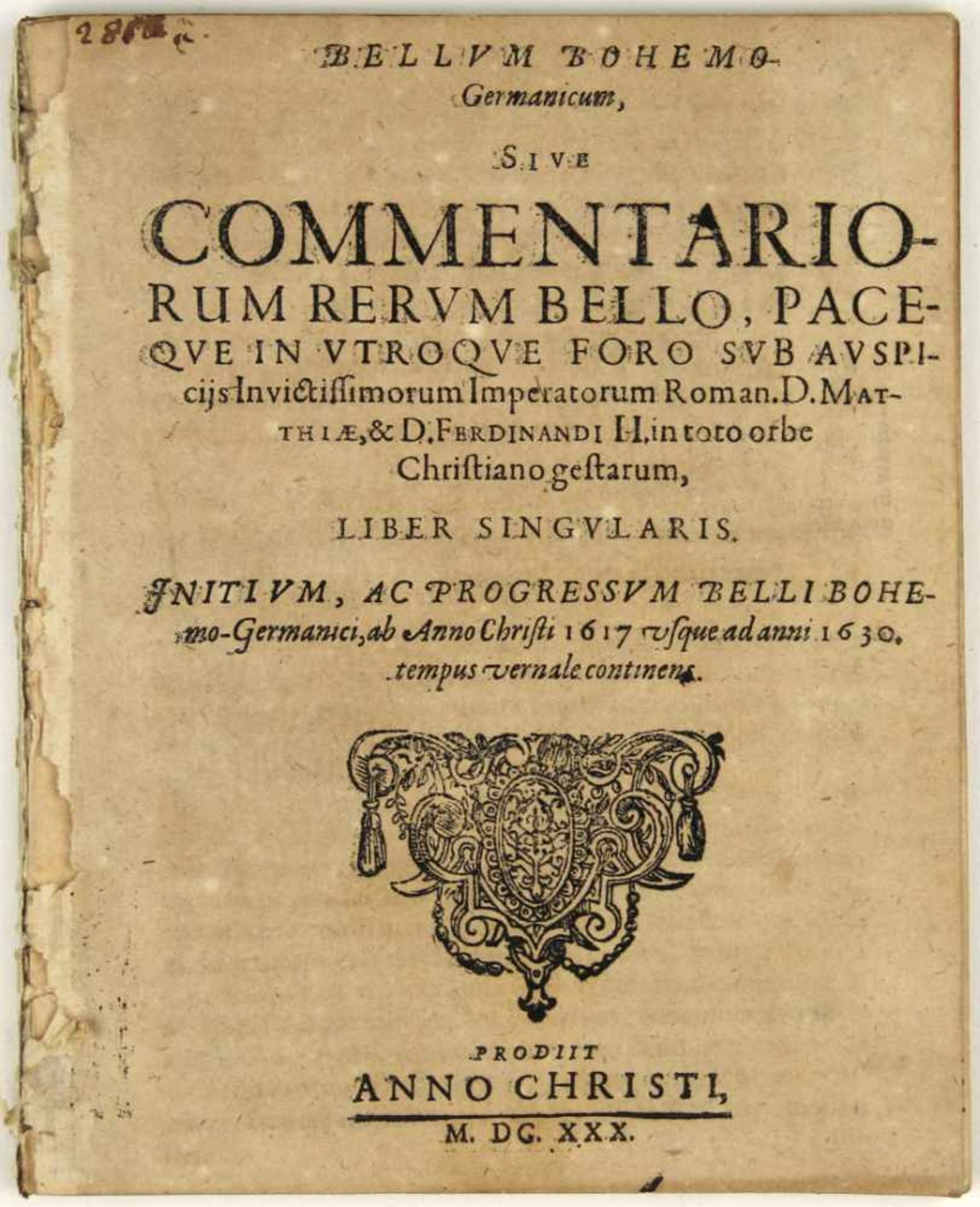 Flugschriften Dreißigjähriger Krieg. - Bellum Bohemo-Germanicum, Sive Commentariorum rerum bello,