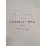 The History of the American War by C Stedman 1794.volume the first. printed by the Author. With Maps