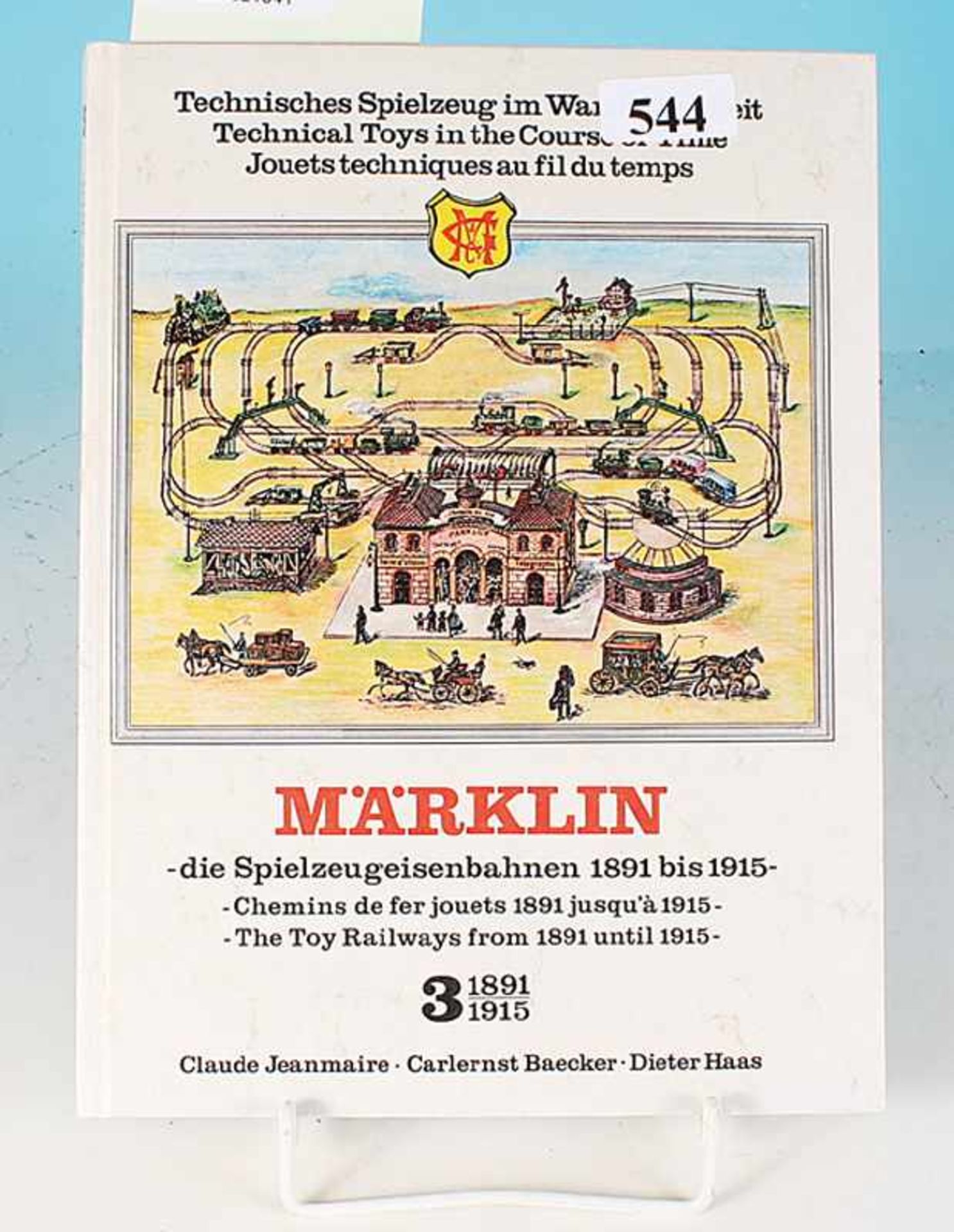 MARKLIN "die Spielzeugeisenbahnen 1891 bis 1915", Band 3