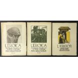 THREE ISSUES OF L'EROICA RASSEGNA ITALIANA IN ACCEPTABLE CONDITION