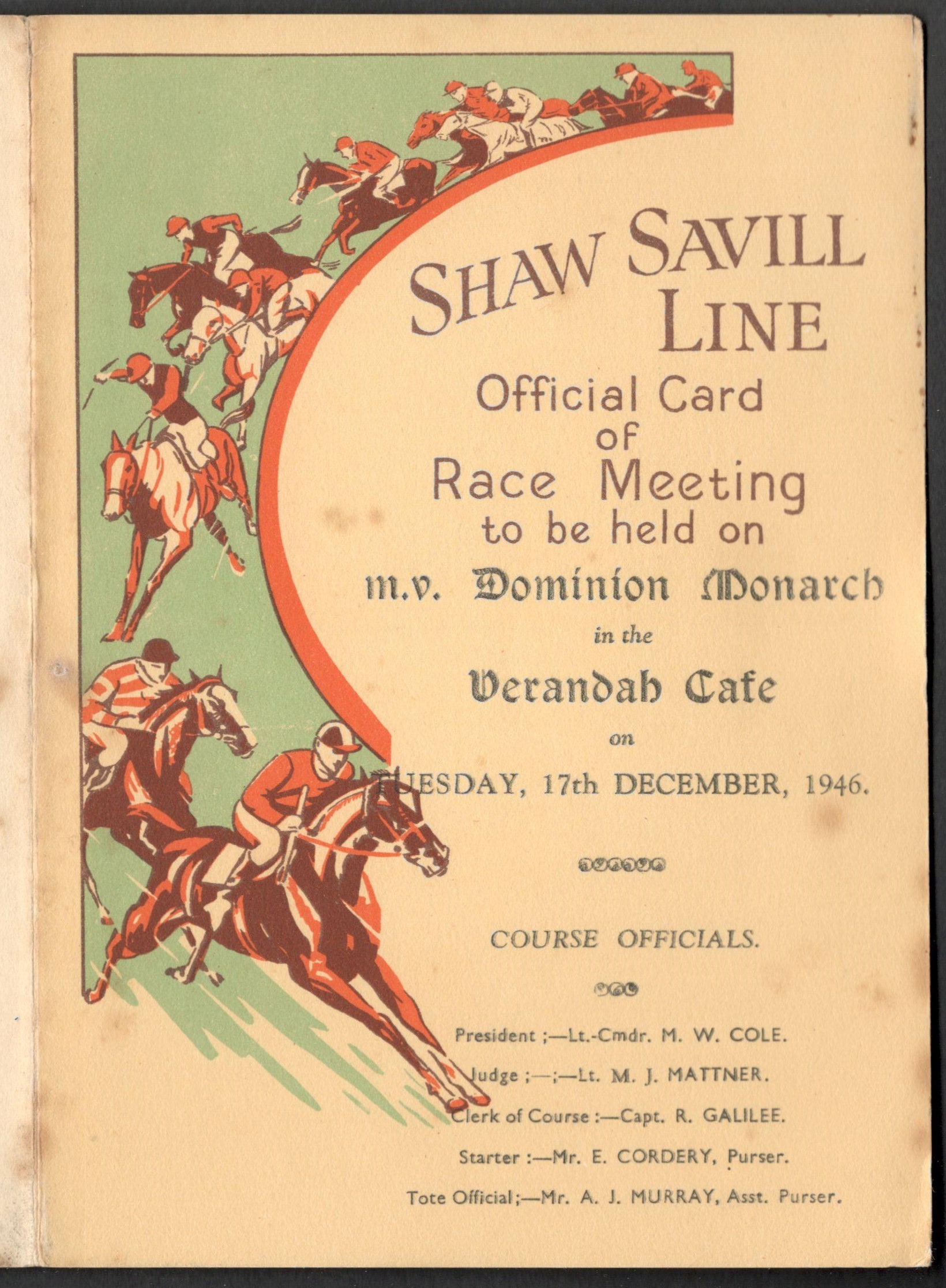 1946 SHAW SAVILL LINE OFFICIAL CARD RACE MEETING TO BE HELD ON M.V. DOMINION MONARCH