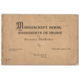 MANUSCRIPT BOOK OF RUDIMENTS OF MUSIC BY DESMOND MACMAHOM