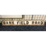 CAST IRON STREET SIGN - BANK FIELD RD